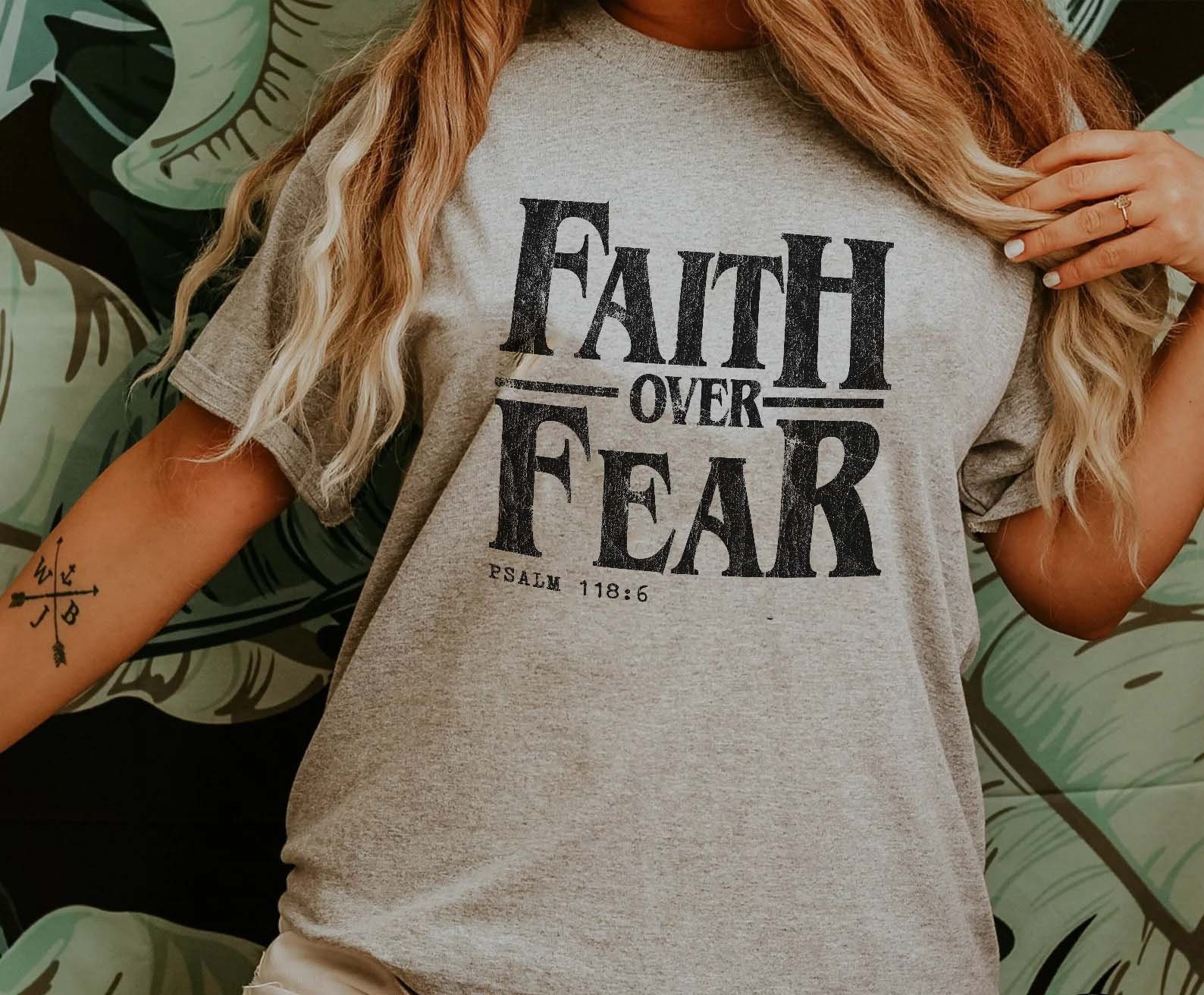 Faith Over Fear Bible Verse Shirt Pray Shirt Catholic Shirt Faith Based ...