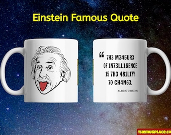 Albert Einstein Quote Mug | Gift for Thinkers & Nerds | Intellectual Coffee Cup | Science Teacher Present | 11oz Ceramic Mug