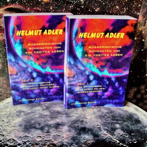 May include: Two paperback books with a blue, purple, and red cover. The books are titled "Helmut Adler: Außerirdische Schenkten Ihm Ein Zweites Leben." The first book is labeled "Teil 1: Die Entführung - Das Leben bei den Außerirdischen." The second book is labeled "Teil 2: Kometeneinschlag - Beendet 3. Weltkrieg - Das Leben Kehrt Zurück." Both books are labeled "Utopischer Roman."