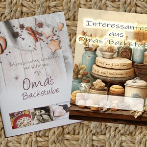 Könnte beinhalten: Zwei Kochbücher mit dem Titel "Interessantes, Leckeres und Witziges aus Oma's Backstube" werden gezeigt. Das Cover des ersten Buches zeigt sternförmige Kekse, Gewürze und den Buchtitel. Das zweite Buch zeigt eine Küchenszene mit Kuchen, Keksen und Gläsern.