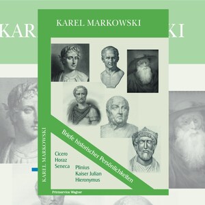 May include: Book cover with the title "Briefe historischer Persönlichkeiten" by Karel Markowski. The cover features portraits of historical figures including Cicero, Horaz, Seneca, Plinius, Kaiser Julian, and Hieronymus.