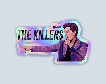 We Are The Killers- 14cm x 8.2cm Holographic The Killers Sticker
