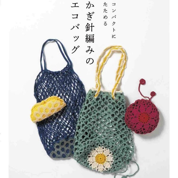 Japanese eBook, crochet bag journal to create bags