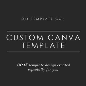 Custom CANVA template - Creation of custom tempate design in Canva - OOAK Design