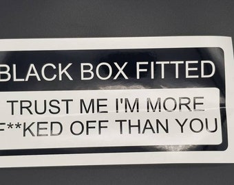 Decalarama SORRY ABOUT SLOW SPEED MUM MADE ME FIT BLACK BOX Car//Window//Bumper Sticker LARGE
