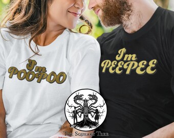 THE ORIGINAL Couples Shirts "Im Peepee" Couples Shirts Couple Matching Shirt Date Night Halloween Costume