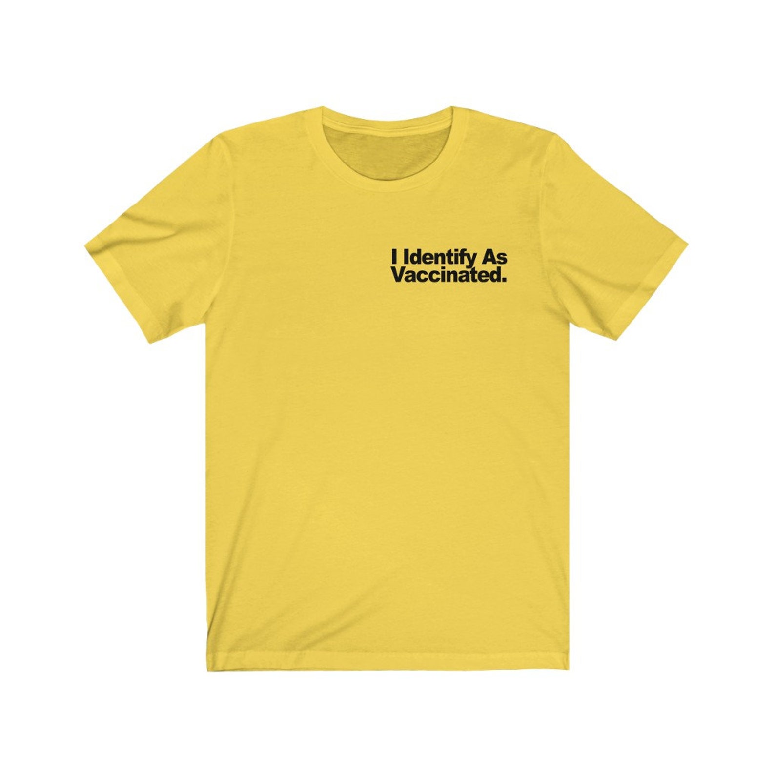identify as vaccinated tshirt