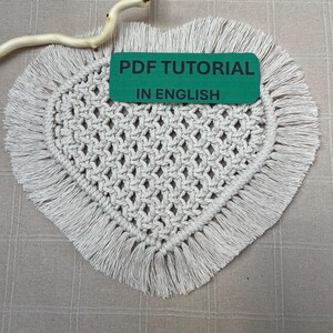Tutorial de corazón de macramé en PDF, patrón de macramé para principiantes, cómo hacer un corazón de macramé paso a paso, descarga digital.