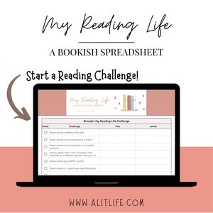 May include: A laptop computer screen displaying a reading challenge checklist with the title "Broaden My Reading Life Challenge". The checklist includes items such as "Read a book published this year", "Read a book recommended by a friend", and "Read a book in a genre you typically avoid". The website address "WWW.ALITLIFE.COM" is displayed at the bottom of the screen.