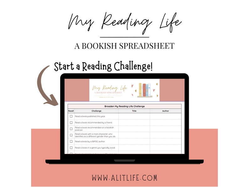 May include: A laptop computer screen displaying a reading challenge checklist with the title "Broaden My Reading Life Challenge". The checklist includes items such as "Read a book published this year", "Read a book recommended by a friend", and "Read a book in a genre you typically avoid". The website address "WWW.ALITLIFE.COM" is displayed at the bottom of the screen.