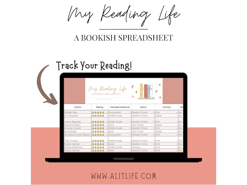 May include: A laptop screen displaying a spreadsheet titled "My Reading Life: A Bookish Spreadsheet". The spreadsheet has columns for author, rating, intended audience, genre, format, and "AB". The spreadsheet is filled with book titles and information about each book.