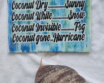 Coconut weather sign