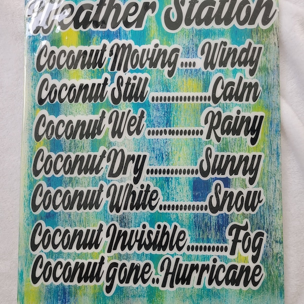 Coconut weather sign
