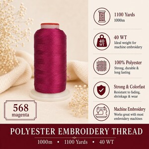 May include: A spool of magenta polyester embroidery thread labeled 568. The image displays technical specifications including 1100 yards, 1000m, 40 WT, 100% polyester composition, colorfast properties, and compatibility with machine embroidery equipment.