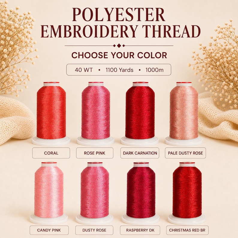 May include: Eight spools of polyester embroidery thread in various shades of red and pink, labeled 40 WT, 1100 Yards, and 1000m. The colors include coral, rose pink, dark carnation, pale dusty rose, candy pink, dusty rose, raspberry, and christmas red.