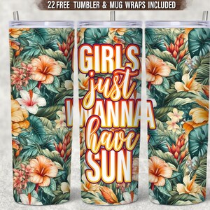 Sublimação De Copo De Verão De 20 Oz, Meninas Só Querem Tomar Sol, Envoltório De Copo De Praia, Copo De Flores Tropicais, Download Instantâneo Png