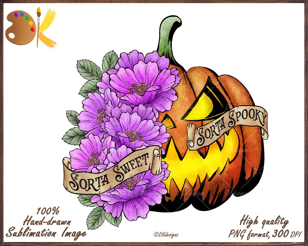 Sorta Sweet Sorta Spooky Png, Flower Halloween Png, Flower Pumpkin Png ...