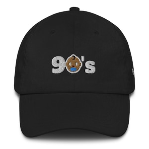 90's Baby Dad hat /  1990's Hat / 90s Hat / I Love The 90's Hat/ Born The 90's Hat/ 90's Cap