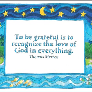 Print of a quote from Thomas Merton on gratitude.