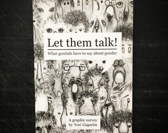 Signed Copy of &quot;Let them talk! What Genitals have to say about gender.&quot;