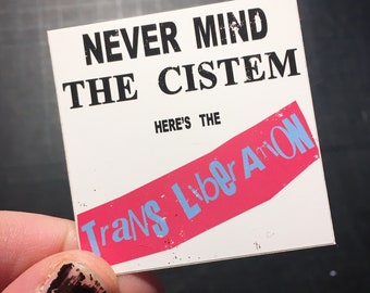 10 Never Mind THE CISTEM - Here‘s the Trans Liberation | Stickerpack (10 Sticker with partial UV coating)