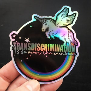 TRANSDISCRIMINATION is so over the rainbow - holographic vinyl sticker