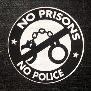 No Prisons No Police - 25 Sticker - Pack