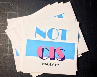 10 Not Cis Enough? - sticker | Stickerpack (10 Sticker with partial UV coating)