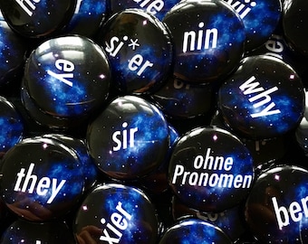 10 pronouns buttons of your choice.