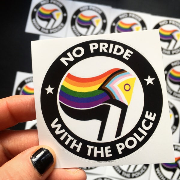 20 No Pride With The Police - Sticker