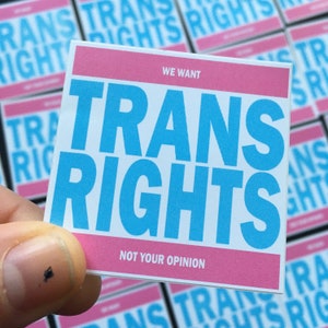 10 Wij willen TRANSRECHTEN, niet jouw mening - sticker | Stickerpakket (10 stickers met gedeeltelijke UV-coating)