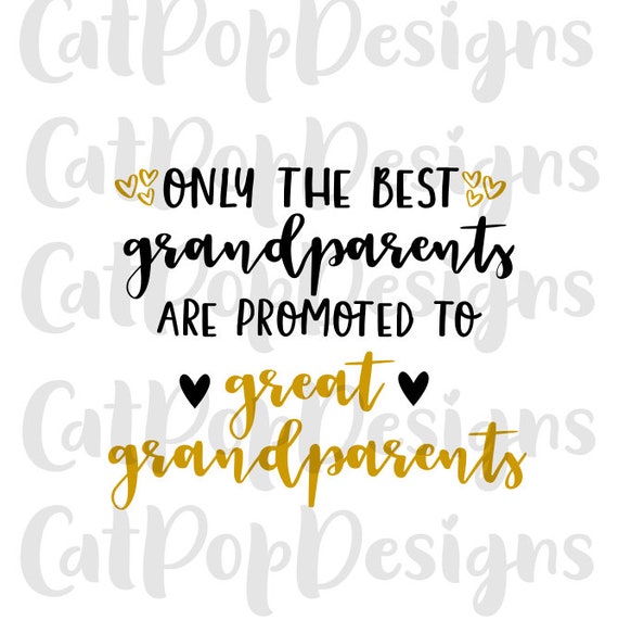 Download Great Grandparents Svg Only The Best Grandparents Svg Etsy