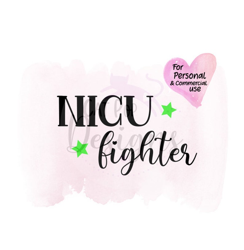 NICU Fighter svg NICU Clip Art Nicu baby svg NICU awareness Etsy