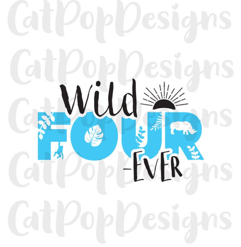 Download Birthday Svg 4th Birthday Svg Safari Svg Wild Birthday Svg Wild Forever Birthday Svg Africa Svg Wild 4th Birthday Svg Wild Four Svg Clip Art Art Collectibles Leadcampus Org