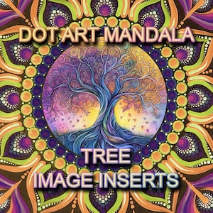 May include: A colorful dot art mandala with a tree image in the center. The tree has purple, blue, and yellow colors. The mandala has a brown, orange, yellow, green, and purple color scheme. The text "DOT ART MANDALA TREE IMAGE INSERTS" is at the top and bottom of the image.