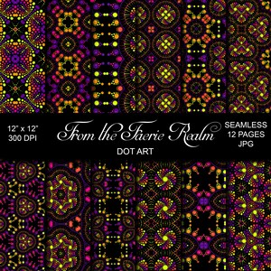 May include: Twelve digital paper designs featuring seamless patterns of colorful dots arranged in geometric shapes on a black background. The text "From the Faerie Realm" and "DOT ART" is included in the image. The papers are 12 inches by 12 inches and 300 DPI.