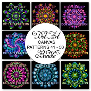 May include: A set of nine dot art canvas patterns, numbered 41-50. Each pattern features a colourful mandala design with a black background. The text "Step by Step" and "Dot Art Pattern" is included on each pattern.