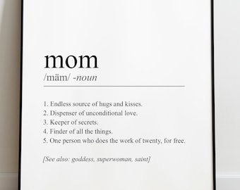 Mom Definition Art Print, Mother's Day Gift (Instant Download)