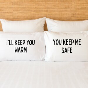 Couples Pillowcases I&#39;ll Keep You Warm You Keep Me Safe Pillow Case Set Bed Pillow Covers Anniversary Gift for Couples
