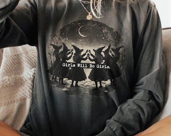 Vintage Girls Will Be Girls Witch Comfort Colors Sweatshirt, Funny Witch Vintage Sweatshirt, Vintage Halloween Women Shirt, Witchy Vibes