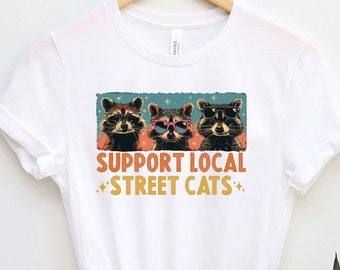 Support Your Local Street Cats Graphic T-Shirt, Retro Unisex Adult T Shirt, Vintage Raccoon T Shirt, Nostalgia T Shirt, Relaxed Cotton Tees