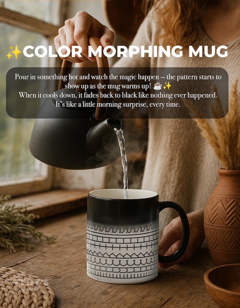 May include: A black and white color morphing mug being filled with hot water. The mug's design appears as it warms up. The text on the image reads: "COLOR MORPHING MUG".