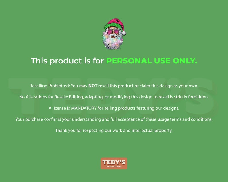 Op de afbeelding: Een groene achtergrond met de tekst "This product is for PERSONAL USE ONLY." Een illustratie van de kerstman met een zonnebril en een roze hoed staat bovenaan. De tekst vermeldt ook dat wederverkoop verboden is en dat een licentie verplicht is voor commercieel gebruik.