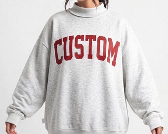 Custom Mockneck Sweatshirt, Personalized College Team Crewneck, Sorority Sweatshirt, Custom Name Sweatshirt, Vintage Style Mockneck Pullover