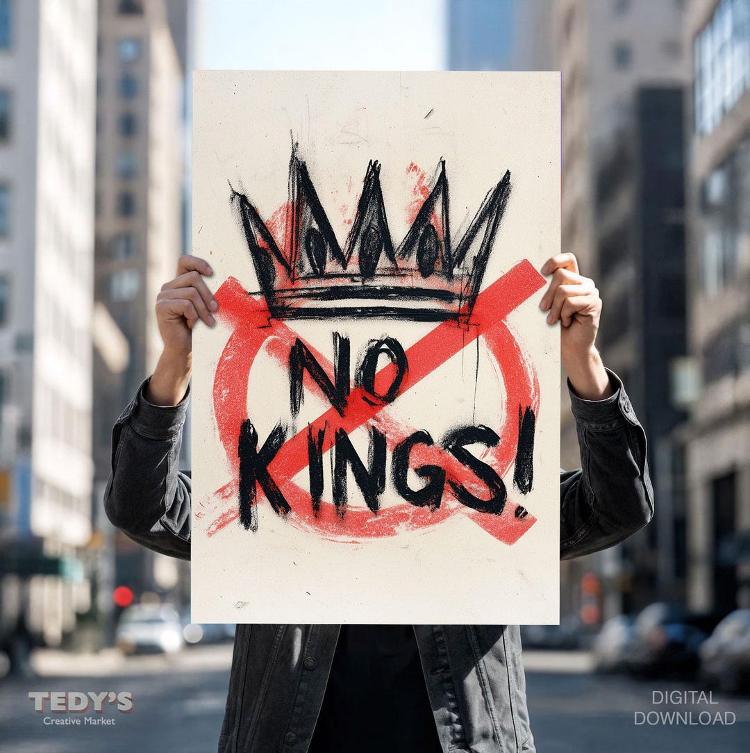 Note Kings Signs No Kings Day Printable Sign - Political Protest Sign Digital Download ...