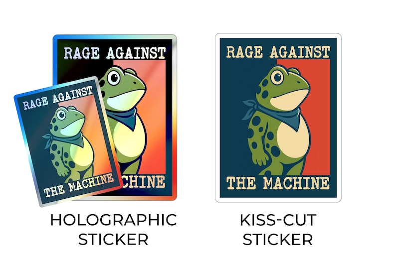 Op de afbeelding: Twee stickers met een cartoon kikker ontwerp en de tekst "RAGE AGAINST THE MACHINE". E&eacute;n is holografisch, de andere een kiss-cut sticker. De kikker is groen met een blauwe bandana.