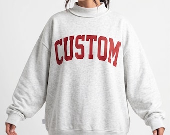 Custom Mockneck Sweatshirt, Personalized College Team Crewneck, Sorority Sweatshirt, Custom Name Sweatshirt, Vintage Style Mockneck Pullover