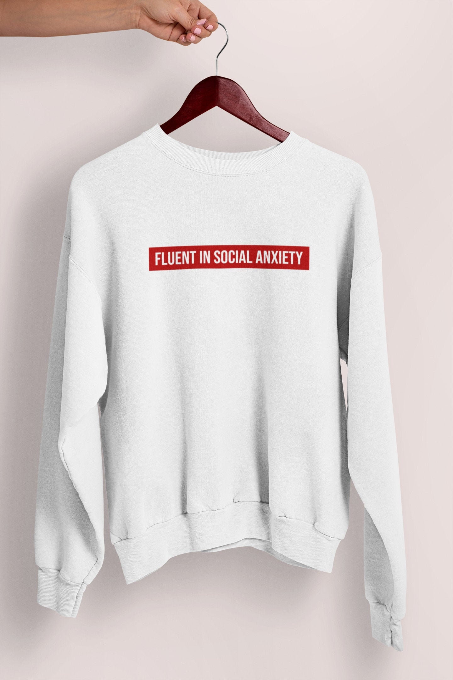 Fluent in Social Anxiety Sweatshirt White Sweatshirt Social | Etsy