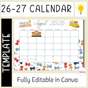 May include: A calendar template for August 2026, featuring a school theme with a school bus and building illustrations. The calendar includes pushpin graphics and the text "Back to School". The text "26-27 CALENDAR" is at the top.