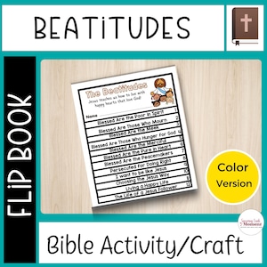 May include: A colorful Bible activity flip book with the title "Beatitudes." The flip book includes a list of the Beatitudes, with the text "Jesus teaches us how to live with happy hearts that love God!" and a "Color Version" button.